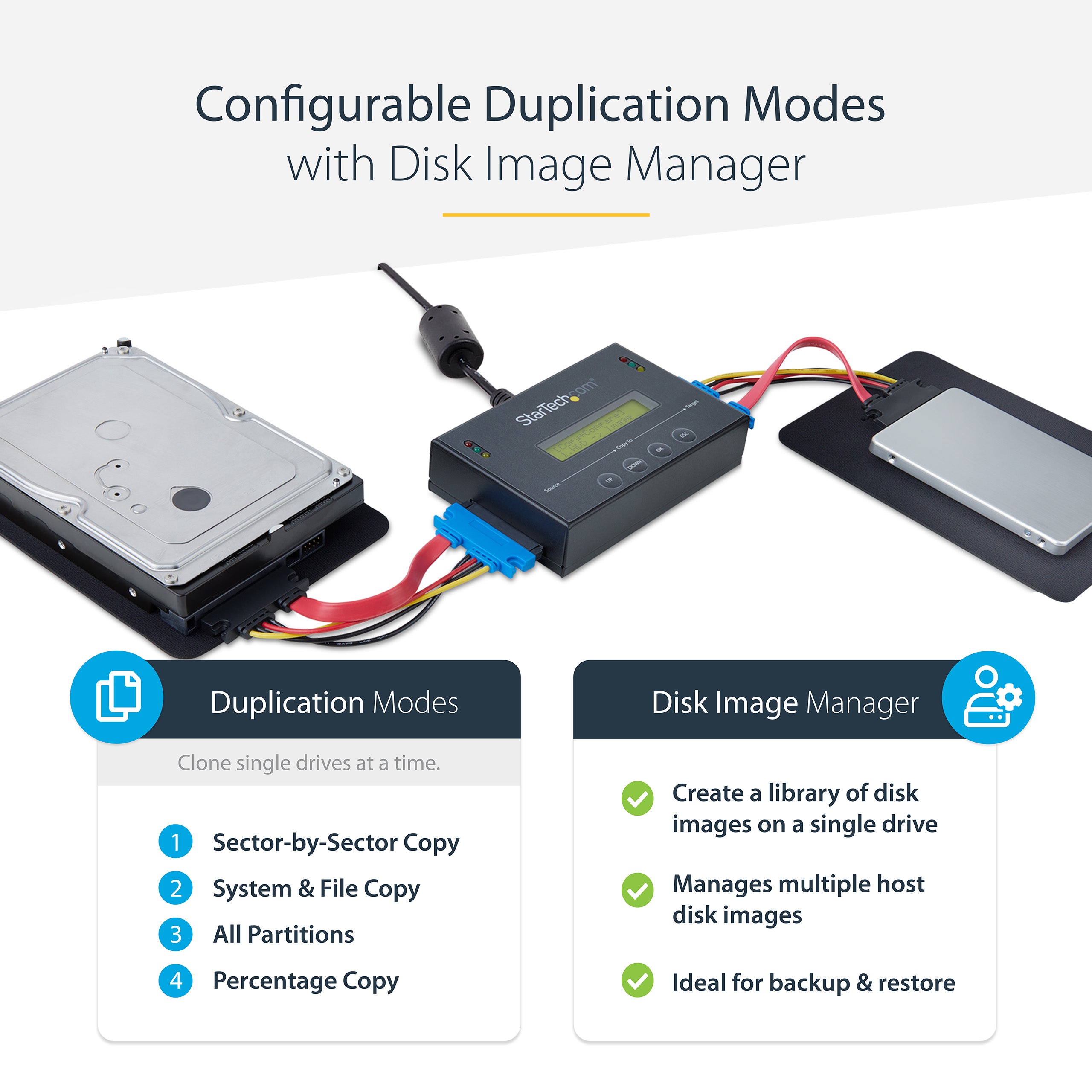 StarTech.com 1:1 Standalone Hard Drive Duplicator with Disk Image Manager For Backup and Restore, Store Several Disk Images on one 2.5/3.5" SATA Drive, HDD/SSD Cloner, No PC Required